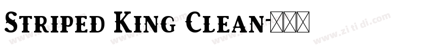 Striped King Clean字体转换